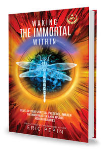 Waking the Immortal Within